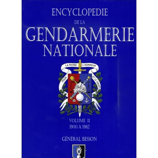 La Gendarmerie nationale: Tome 2, de 1900 à 1982 book