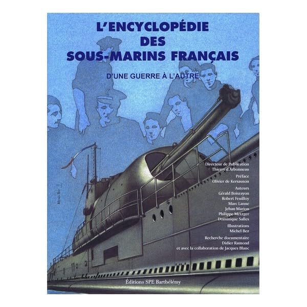 L'Encyclopédie des sous-marins français: Tome 2, D'une guerre à l'autre book