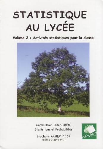 Statistique au lycée: Volume 2, Activités statistiques pour la classe book