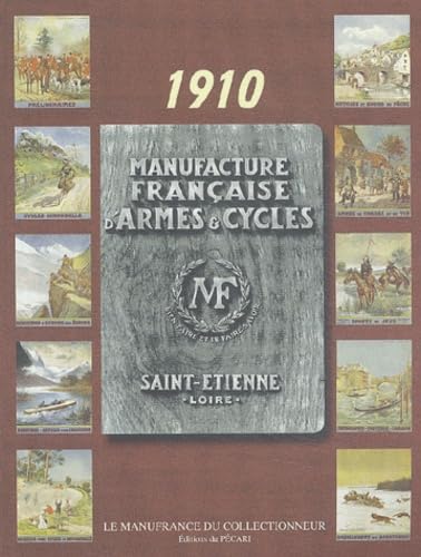 Manufacture française d'armes et cycles: Catalogue 1910 book