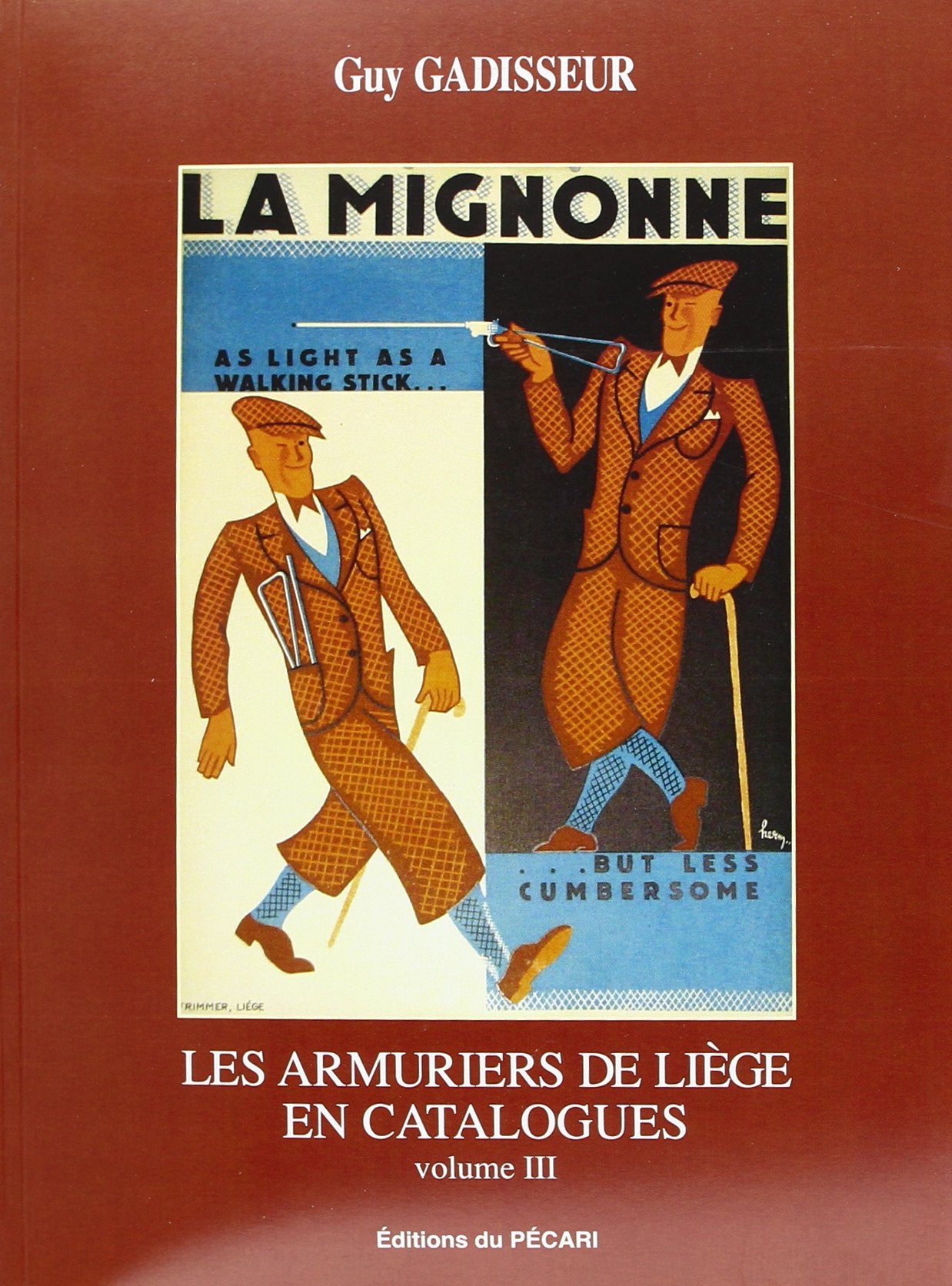 Les armuriers de liege en catalogues volume iii book