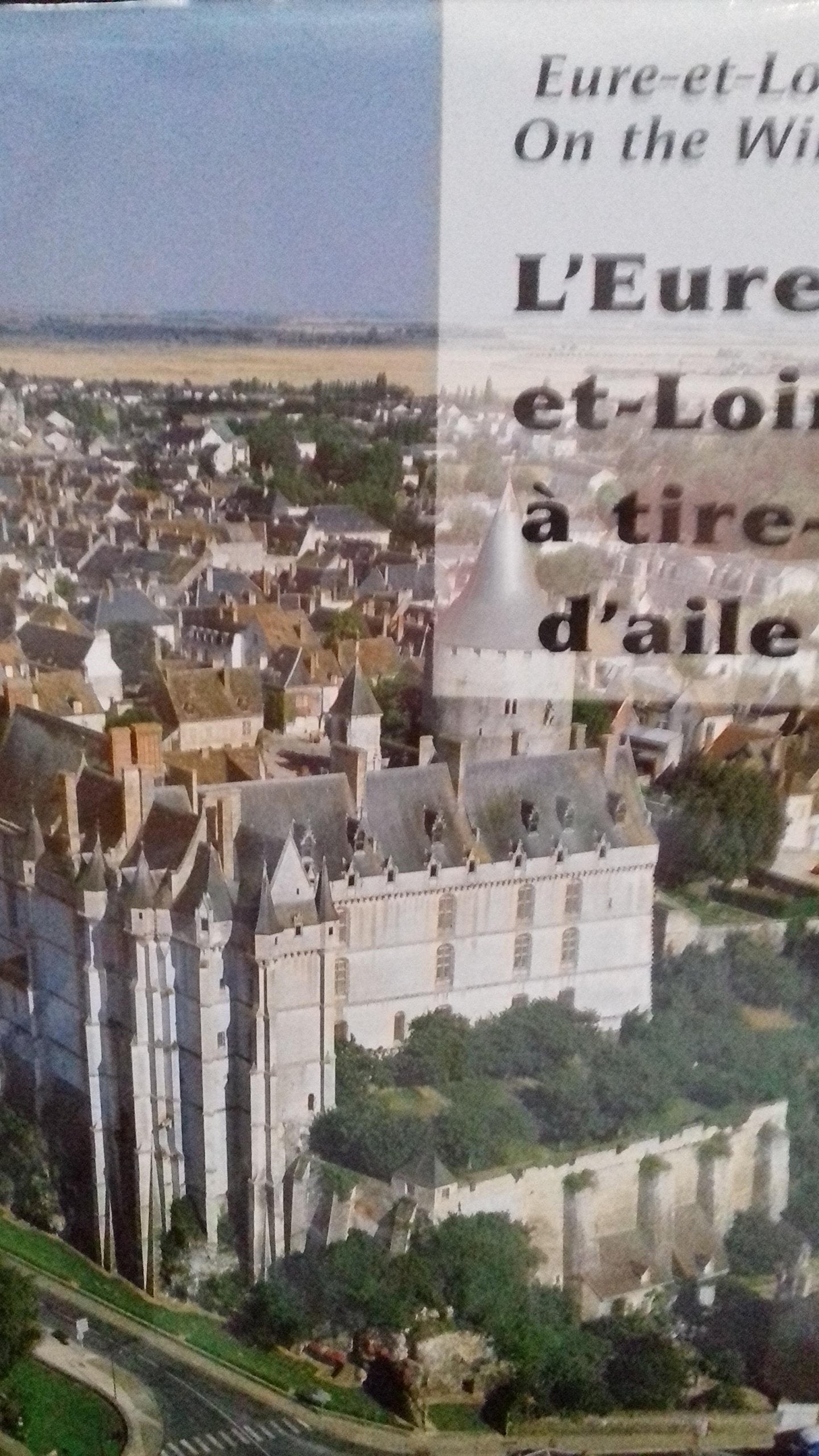 L'Eure et Loir à tire d'aile (bilingue F - GB) Books