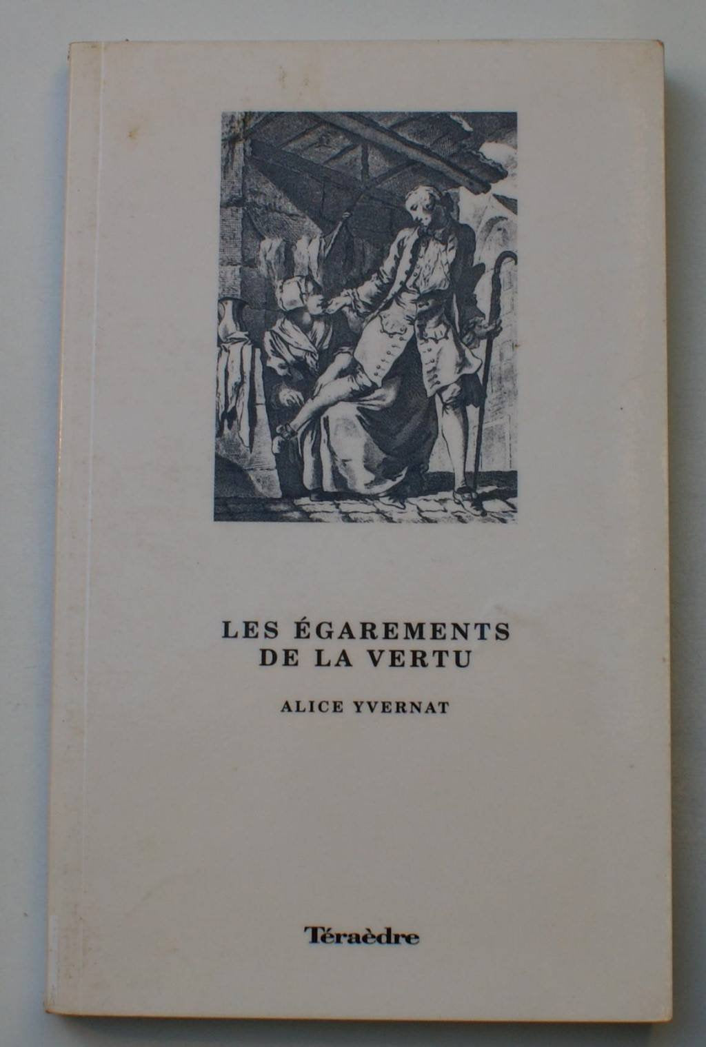 Les égarements de la vertu book