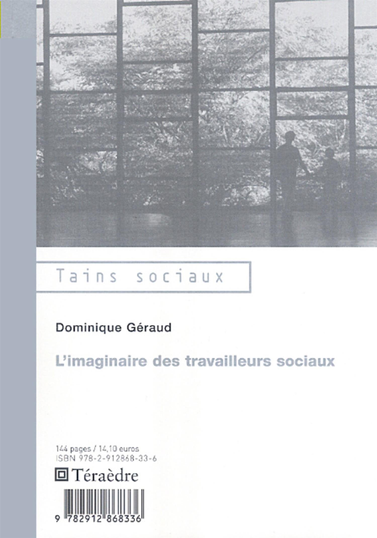 L'imaginaire des travailleurs sociaux Social Sciences