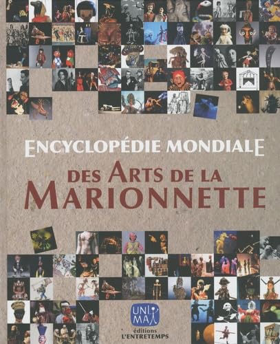Encyclopédie mondiale des arts de la marionnette book