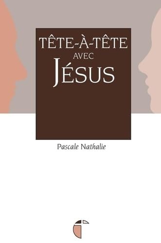 Tête-à-tête avec Jésus Religion & Esotericism