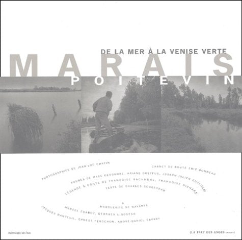 Marais poitevin.: De la mer à la Venise verte book