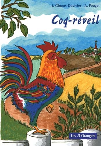 Coq-réveil suivi de Le petit coq trop vaniteux book