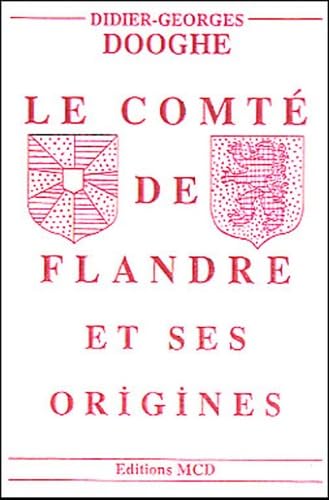 Le comté de Flandre et ses origines book