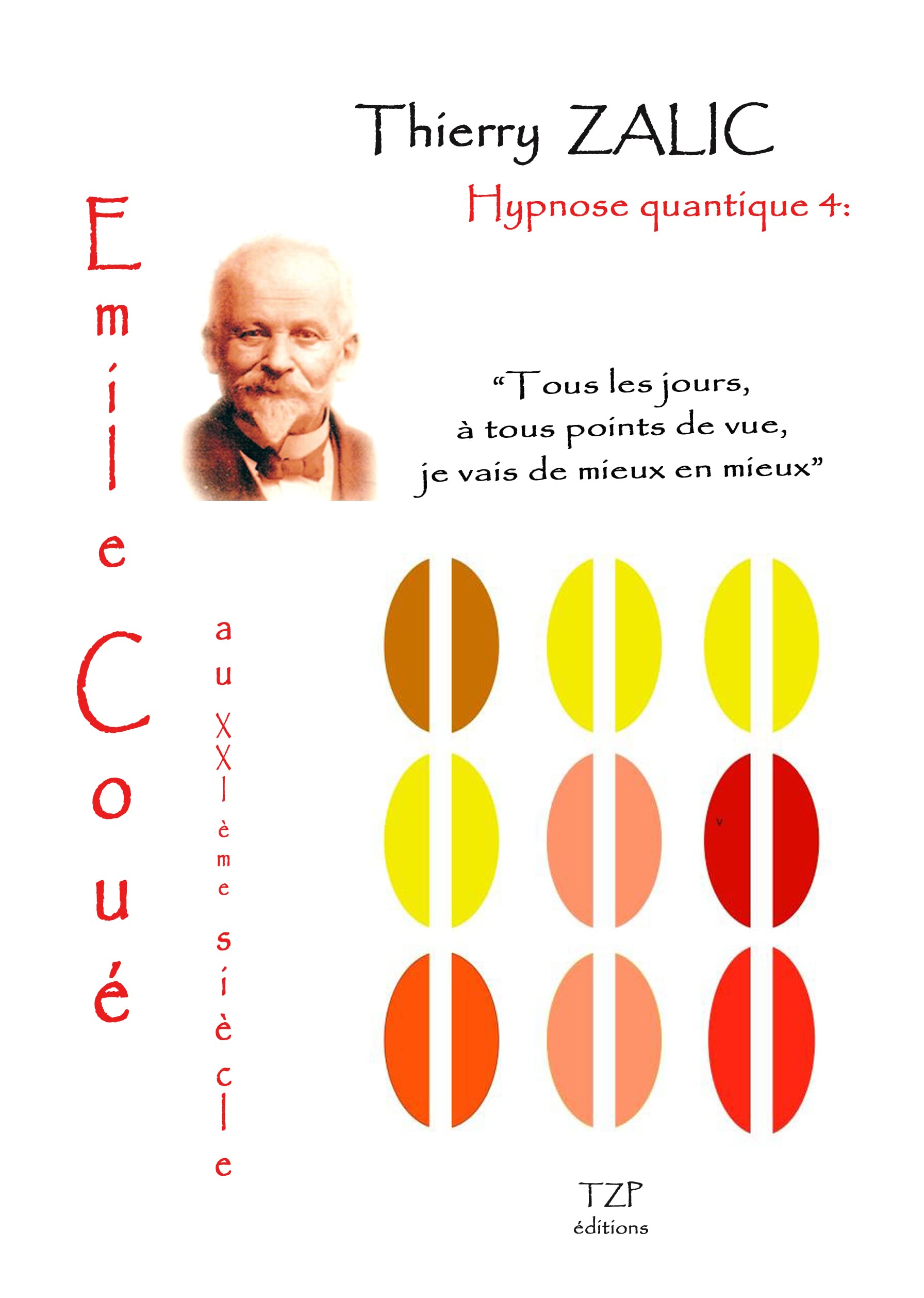 Émile Coué au XXI ème siècle book