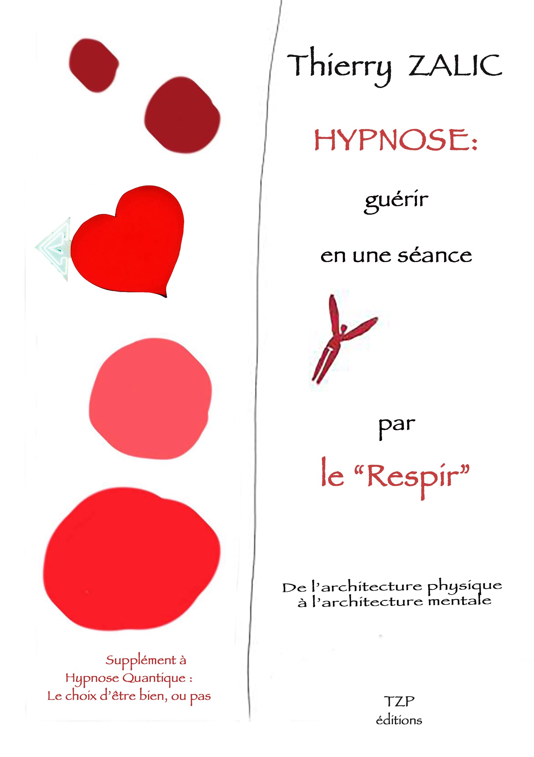 Hypnose : guérir en une séance par le « Respir » book