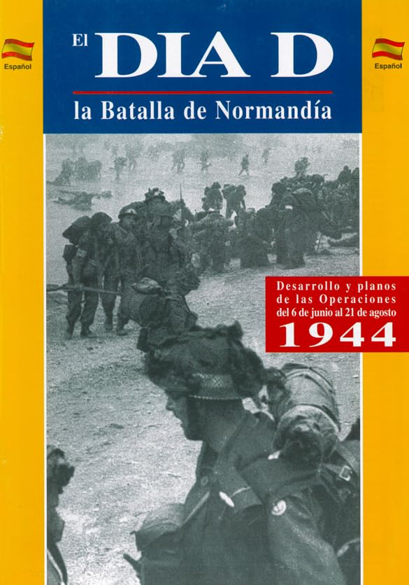 El DIA J la Batalla de Normandia book