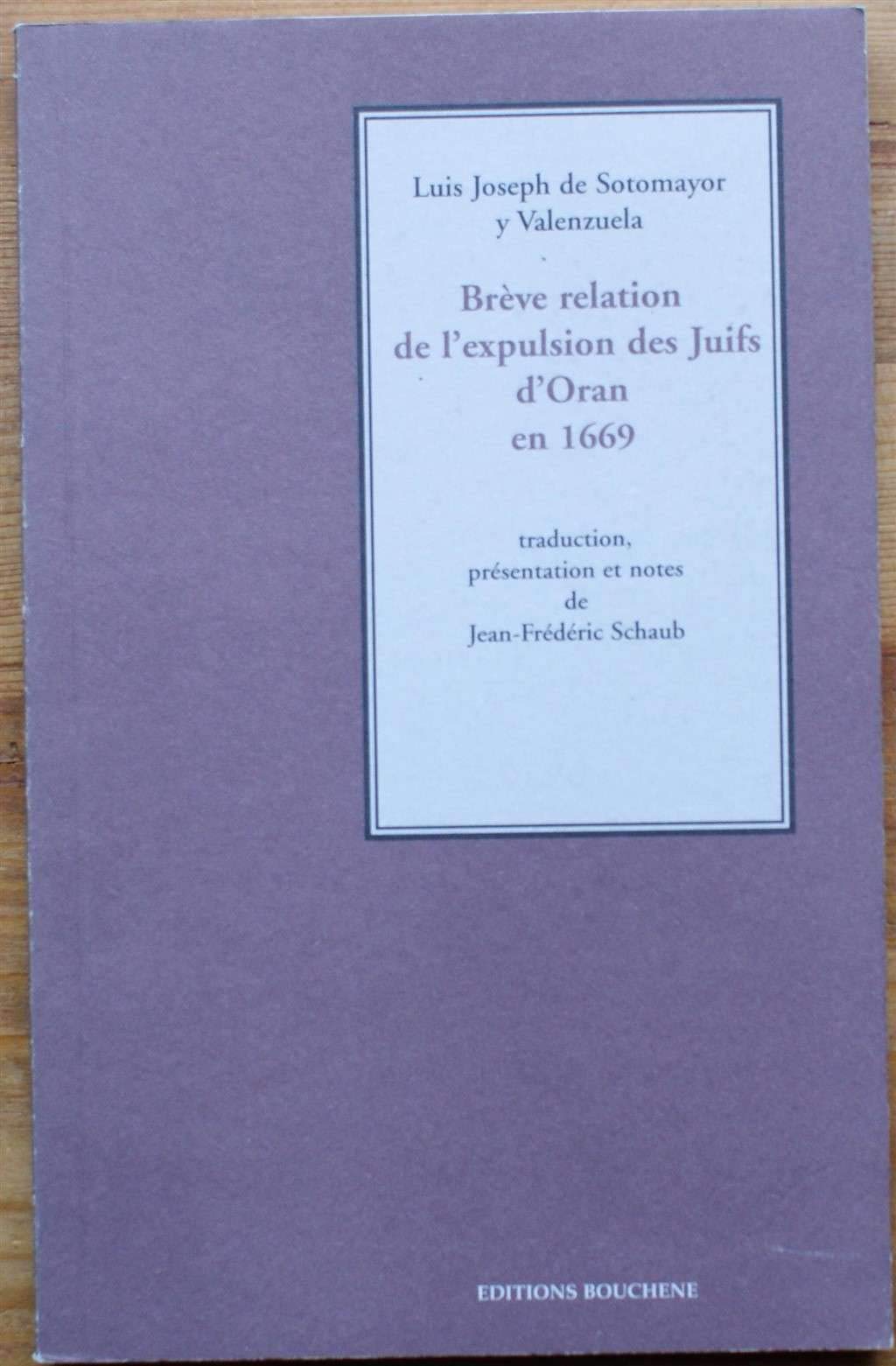 Brève relation de l'expulsion des Juifs d'Oran en 1669 book