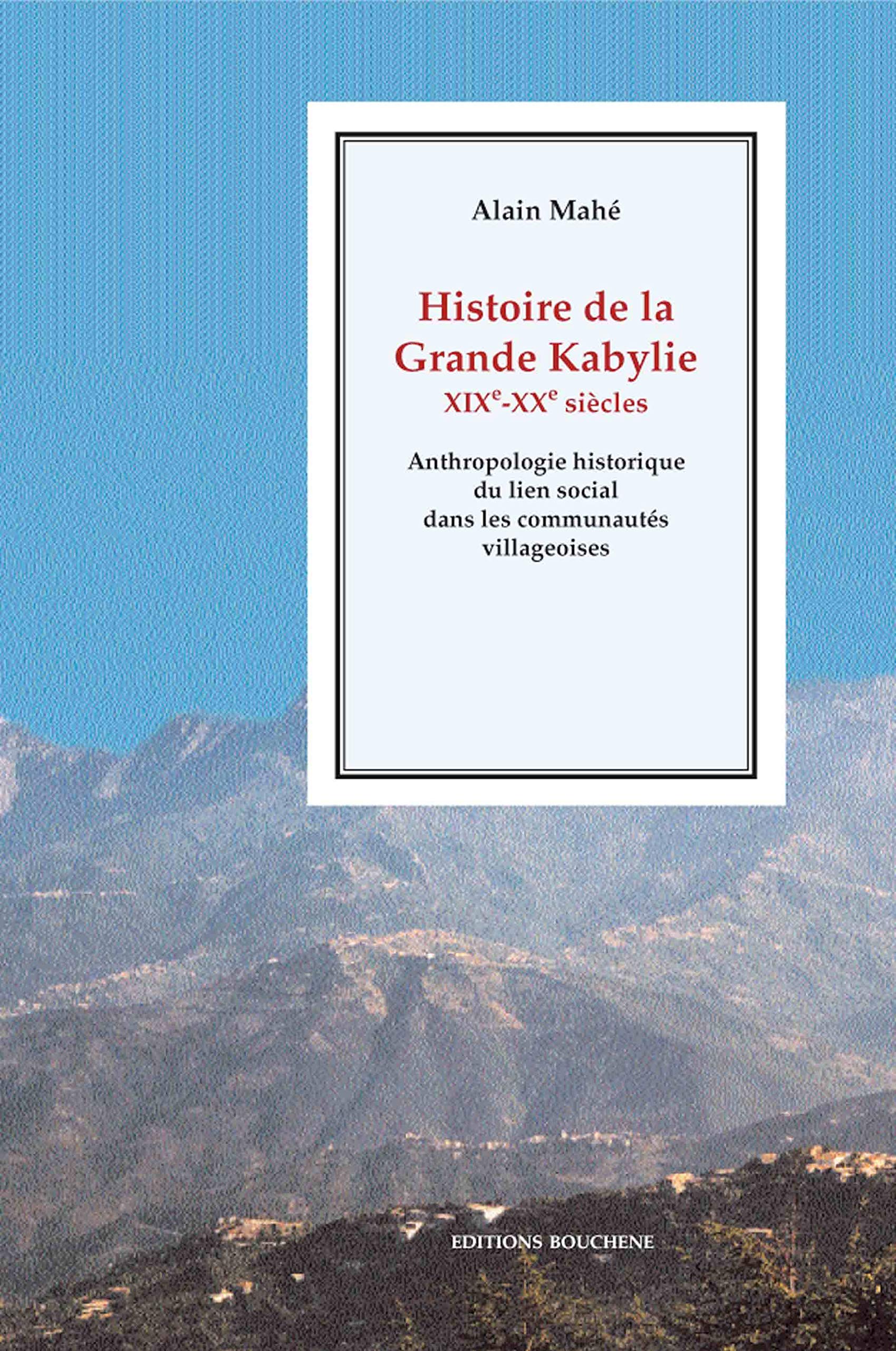 Histoire de la Grande Kabylie, XIXe-XXe siècle Politics & History