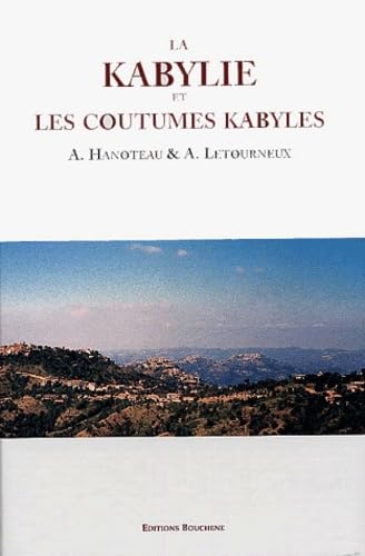 La Kabylie et les coutumes kabyles: Coffret 3 volumes book