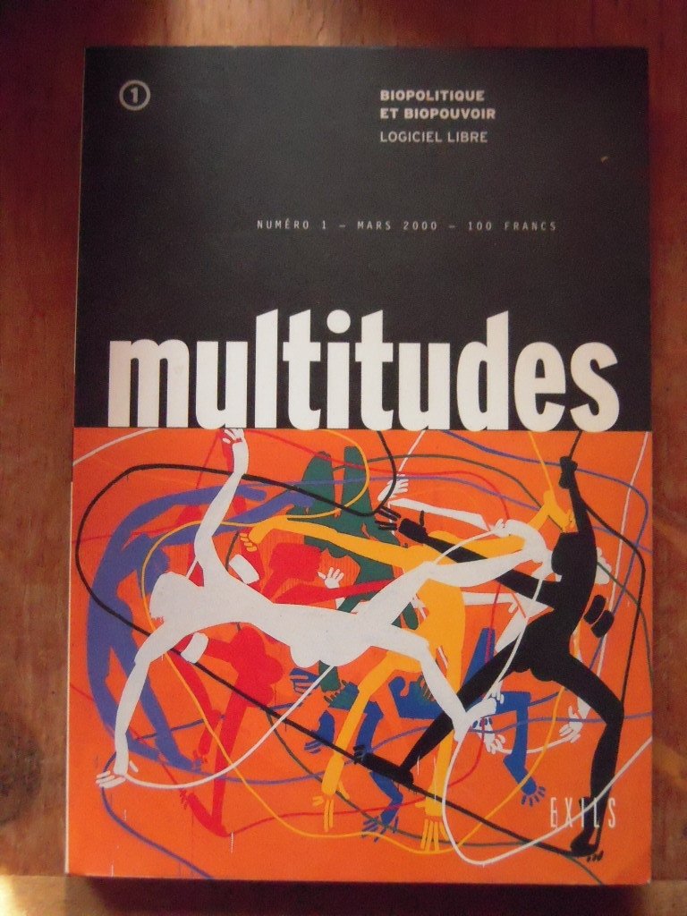Multitudes, n° 1. Biopolitique et biopouvoir Books