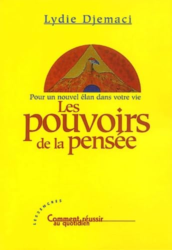 Les pouvoirs de la pensée: Pour un élan dans votre vie book