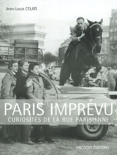 Paris imprévu: Curiosités de la rue parisienne Books