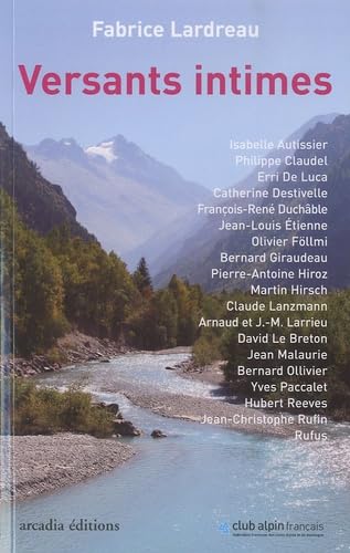 Versants intimes: Dix-neuf portraits autour de la montagne Books