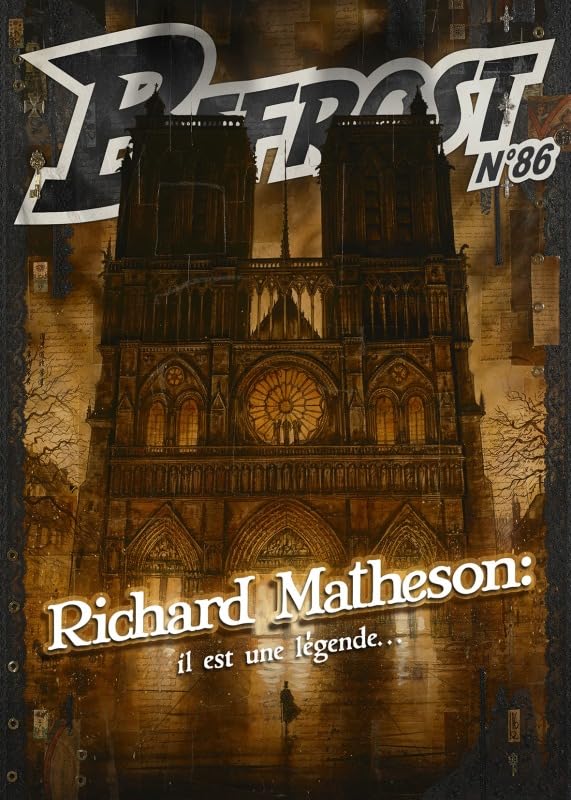 Bifrost 86 - Special Richard Matheson: RICHARD MATHESON : IL EST UNE LEGENDE Contemporary literature