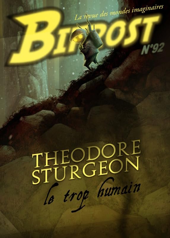 Bifrost N92 - Dossier Theodore Sturgeon: THEODORE STURGEON : LE TROP HUMAIN Contemporary literature