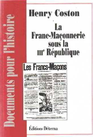 La Franc-Maçonnerie sous la IIIe République book