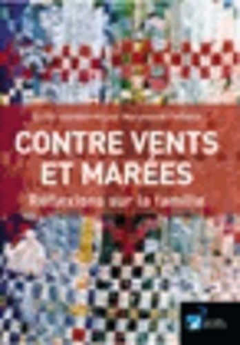 Contre vents et marées : réflexions sur la famille book