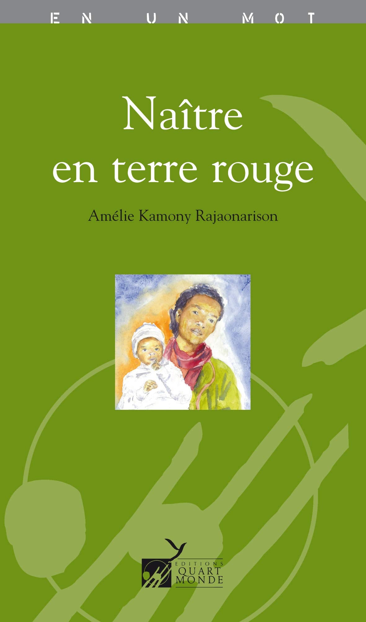 Naitre en terre rouge Essays & Short Stories