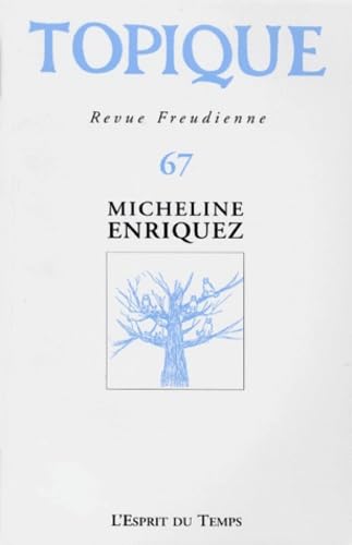 Topique N° 67 / 1998 : Micheline Enriquez Books