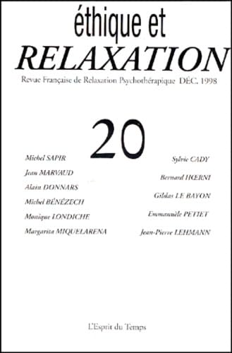 Revue Francaise De Relaxation Psychotherapique N° 20 Decembre 1998 : Ethique Et Relaxation Books