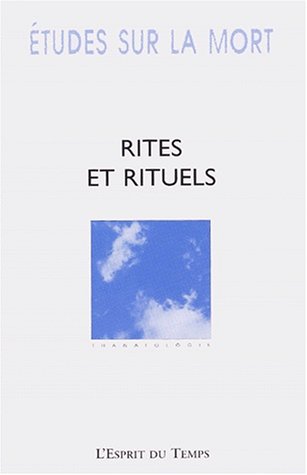 ETUDES SUR LA MORT N° 114 / 1998 : RITES ET RITUELS Books