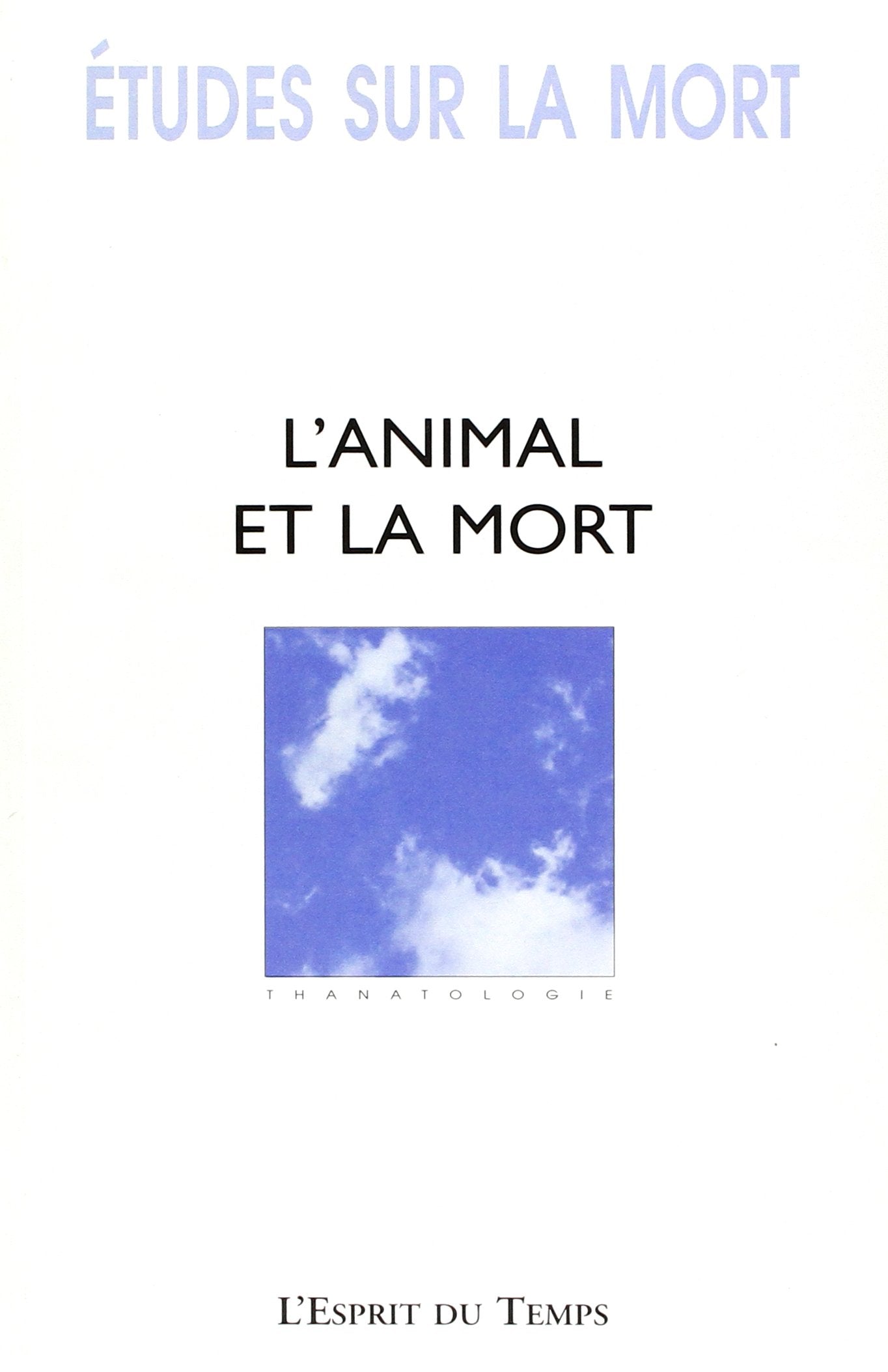Etudes sur la mort, n° 118. L'animal et la mort book