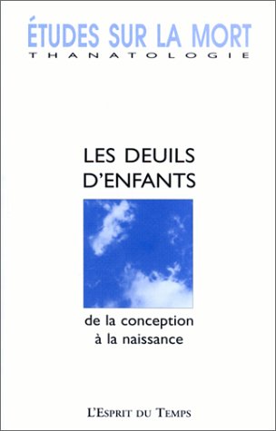 Etudes sur la mort, n° 119. Les deuils d'enfants Books
