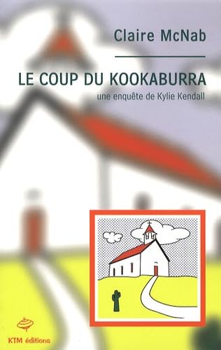 Le coup du Kookaburra: Une enquête de Kylie Kendall LGBTQ+