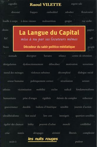 La langue du capital : Mise à nu ses locuteurs mêmes Politics & History
