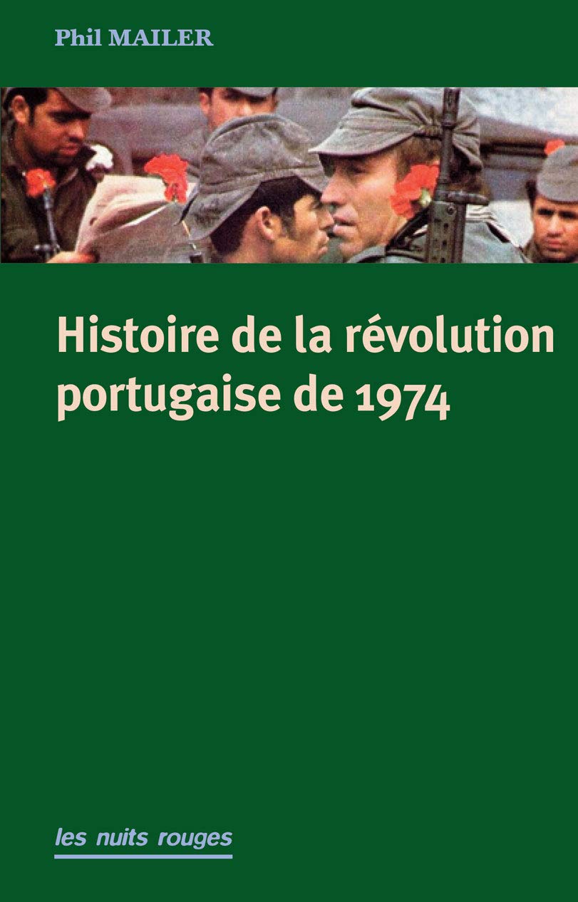 Histoire de la révolution portugaise de 1974 book