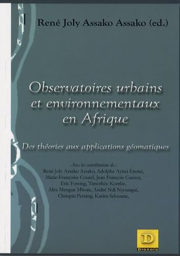 Observatoires urbains et environnementaux en Afrique : Des théories aux apllications géomatiques book