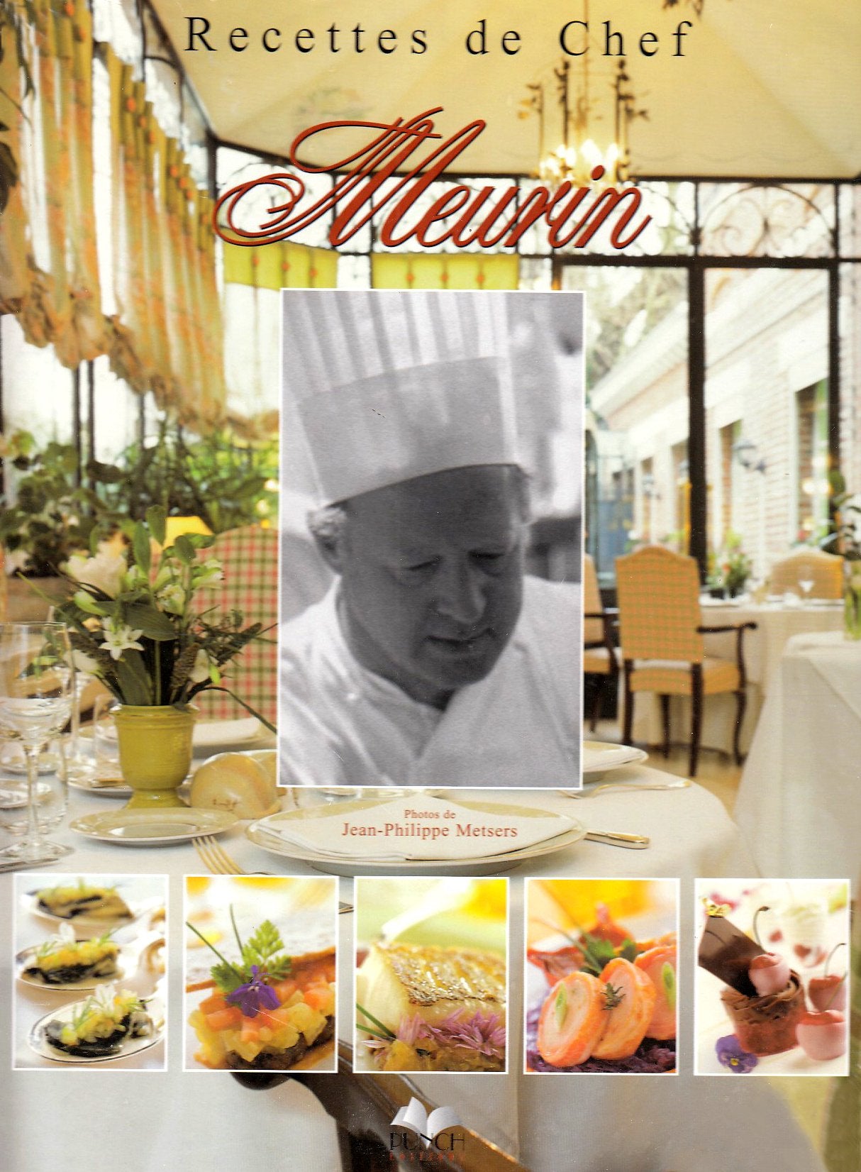 Recettes de chef : Marc Meurin Books
