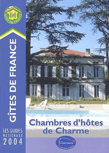 Chambres d'Hôtes de Charme 2004 Books