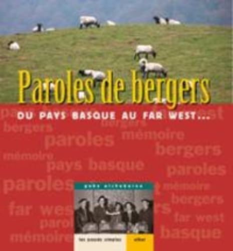 Paroles de bergers - du Pays basque au Far West: .. Contemporary literature