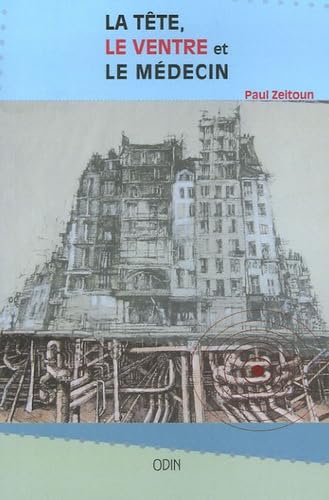 La tête, le ventre et le médecin book