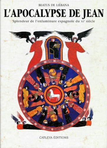 L'Apocalypse De Jean. Splendeur De L'Enluminure Espagnole Du Xie Siecle Books