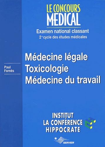 Médecine légale. Toxicologie. Médecine du travail book