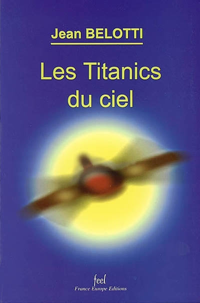 Product Image: Les Titanics du ciel