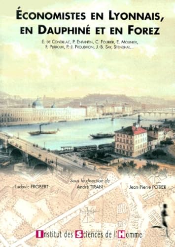 Économistes en Lyonnais, en Dauphiné et en Forez - Étienne Bonnot de Condillac, Prosper Enfantin, Charles Fourier, Emmanuel Mounier, François Perroux Books