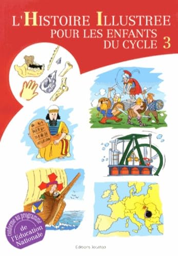 L'histoire illustrée pour les enfants du cycle 3 book