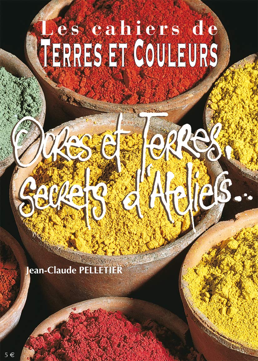 Ocres et terres, secrets d'ateliers... Foreign Languages ​​& Dictionaries