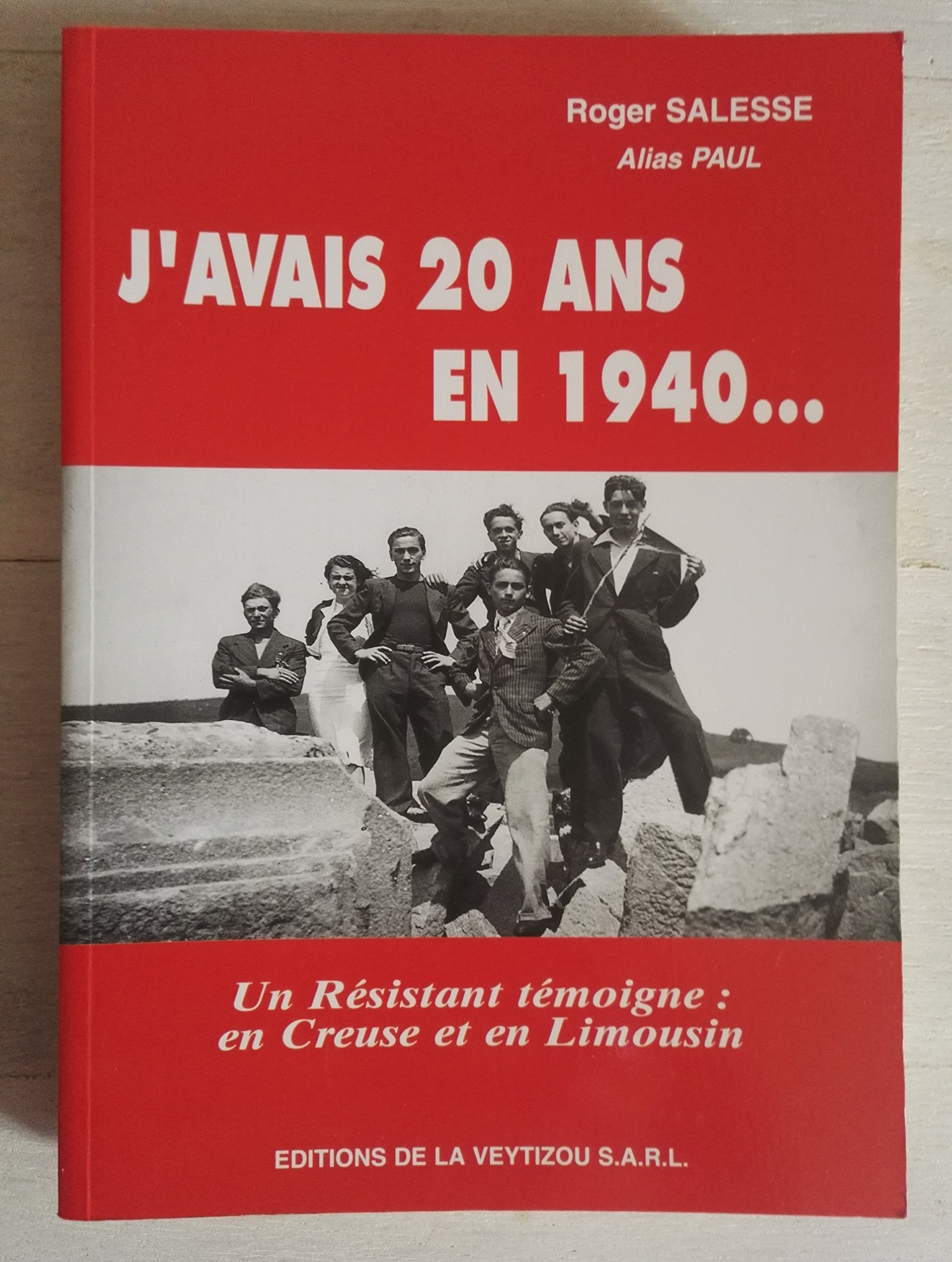 J'avais 20 ans en 1940 : En Creuse et en Limousin Books