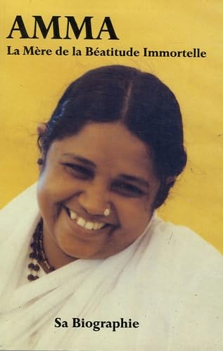 Amma: La Mère de la béatitude immortelle book
