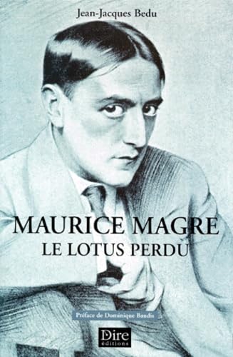 Le lotus perdu: Maurice Magre Books